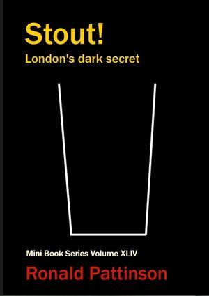 Stout!: London's dark secret image number 0