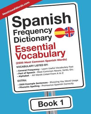 Spanish Frequency Dictionary - Essential Vocabulary: 2500 Most Common Spanish Words image number 0