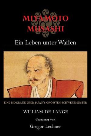 Miyamoto Musashi: Ein Leben unter Waffen image number 0