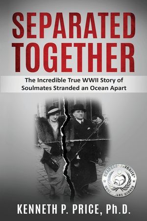 Separated Together: The Incredible True WWII Story of Soulmates Stranded an Ocean Apart image number 0