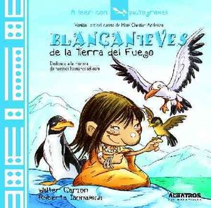 Blancanieves de la Tierra del Fuego / Snow White White from Land of Fire image number 0