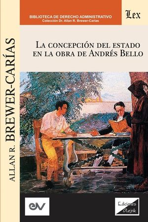 La Concepci&oacute;n del Estado En La Obra de Andres Bello image number 0