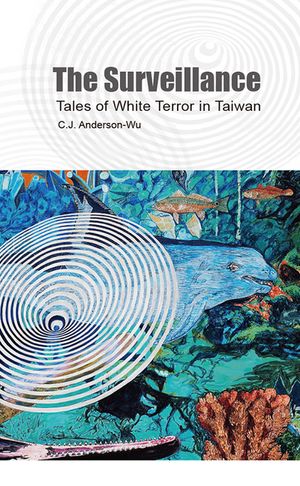 The Surveillance: Tales of White Terror in Taiwan image number 0