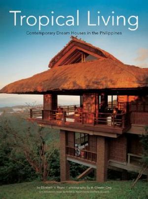 Tropical Living: Contemporary Dream Houses in the Philippines image number 0