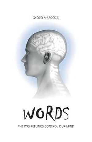Words: The way feelings control our mind image number 0