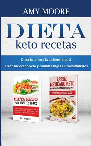 Dieta keto recetas: Dieta keto para la diabetes tipo 2 + Arroz mexicano keto y comidas bajas en carbohidratos image number 0