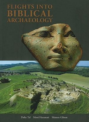 Flights Into Biblical Archaeology image number 0