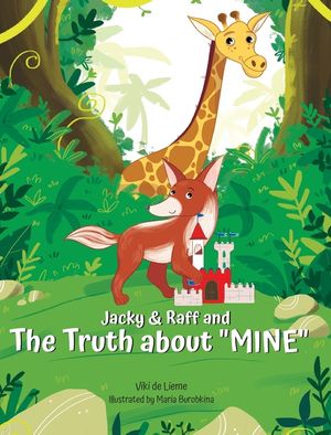 Jacky & Raff and the Truth About MINE: A Big Brother's Picture Book About Sharing, Kindness, and Growing Stronger TOGETHER image number 0