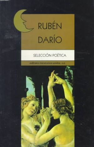 Ruben Dario : Seleccion Poetica image number 0