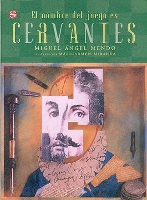 El Nombre del Juego Es Miguel de Cervantes Saavedra image number 0