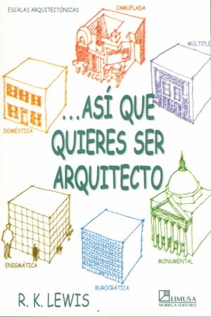 Asi que quieres ser arquitecto/ So you Want to be an Architect image number 0