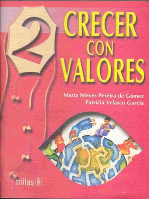Crecer con Valores 2/ Growing up with Values image number 0