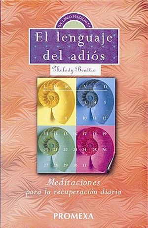 Spanish the Language of Letting Go: Daily Meditations on Codependency image number 0