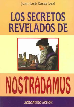 Los secretos revelados de Nostradamus/The secret revelations of Nostradamus image number 0