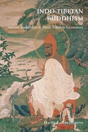 Indo-Tibetan Buddhism: Indian Buddhists & Their Tibetan Successors image number 0