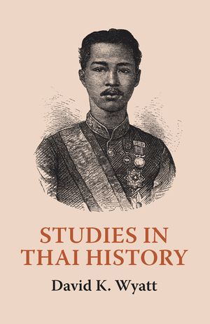 Studies in Thai History: Collected Articles image number 0