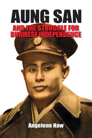 Aung San and the Struggle for Burmese Independence image number 0