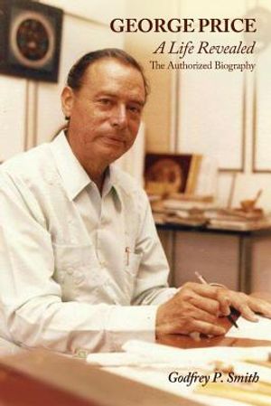 George Price: A Life Revealed- The Authorized Biography image number 0