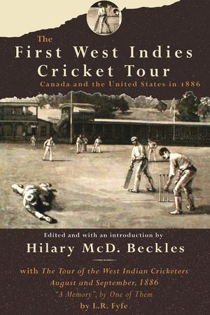 The First West Indies Cricket Tour: Canada and the United States in 1866 image number 0