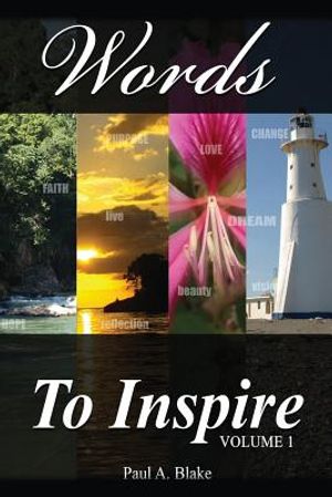 Words to Inspire: Experiencing the power of words image number 0