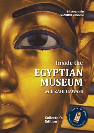 Inside the Egyptian Museum with Zahi Hawass: Collector's Edition image number 0