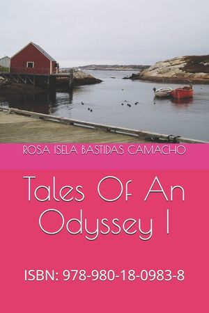 Tales Of An Odyssey I: Isbn: 978-980-18-0983-8 image number 0