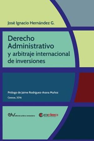 Derecho Administrativo Y Arbitraje Internacional de Inversiones image number 0