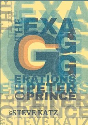 The Exagggerations of Peter Prince image number 0