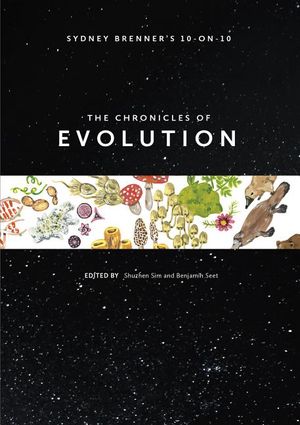 Sydney Brenner's 10-On-10: The Chronicles of Evolution image number 0