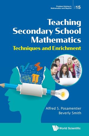 Teaching Secondary School Mathematics: Techniques and Enrichment, New ...