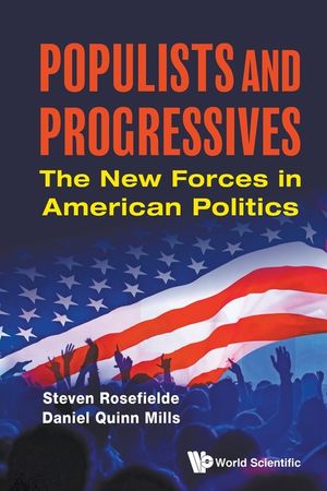 Populists and Progressives: The New Forces in American Politics image number 0