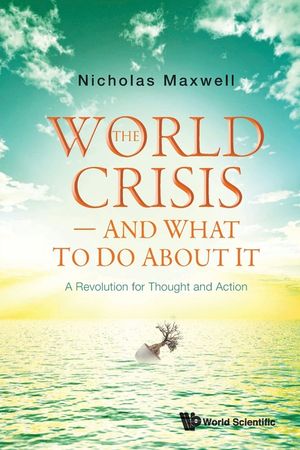 The World Crisis - And What to Do About It: A Revolution for Thought and Action image number 0