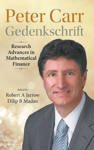 Peter Carr Gedenkschrift: Research Advances in Mathematical Finance image number 0