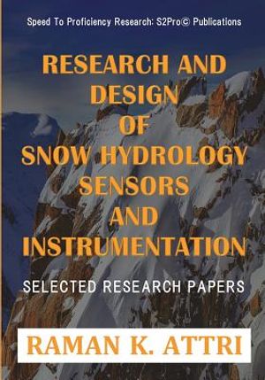Research and Design of Snow Hydrology Sensors and Instrumentation: Selected Research Papers image number 0