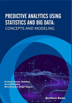 Predictive Analytics Using Statistics and Big Data: Concepts and Modeling image number 0