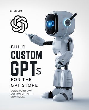 Build Custom GPTs for the GPT Store image number 0