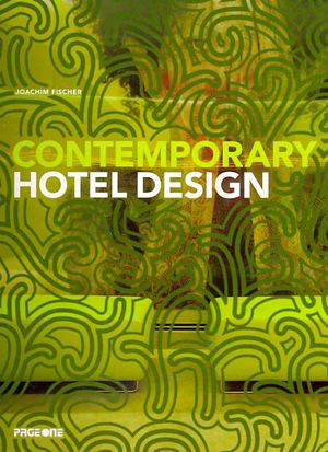 Contemporary Hotel Design image number 0