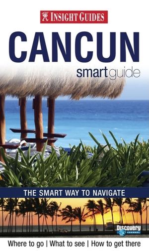 Insight Guide Cancun & the Yucatan Smart Guide image number 0
