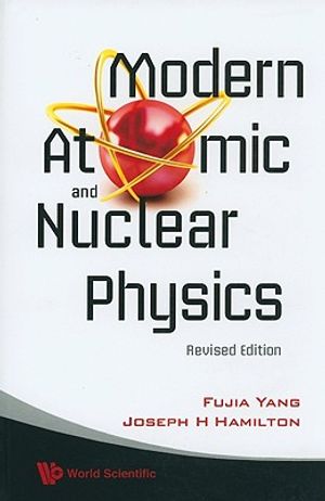 Modern Atomic and Nuclear Physics (Revised Edition) image number 0