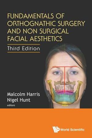 Fundamentals of Orthognathic Surgery and Non Surgical Facial Aesthetics: 3rd Edition image number 0