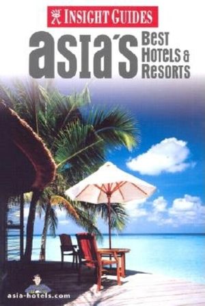 Asia's Best Hotels & Resorts image number 0