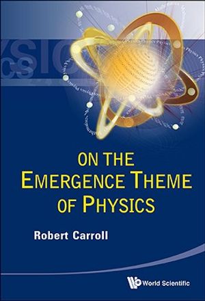 On the Emergence Theme of Physics image number 0