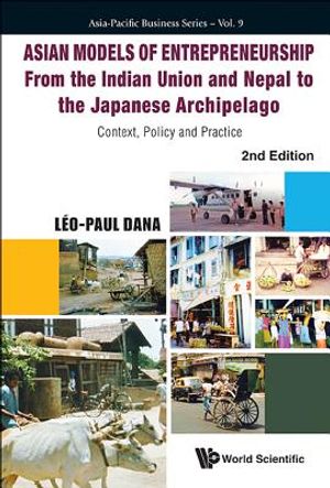 Asian Models of Entrepreneurship - From the Indian Union and Nepal to the Japanese Archipelago: Context, Policy and Practice (2nd Edition) image number 0