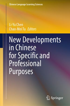 New Developments in Chinese for Specific and Professional Purposes image number 0