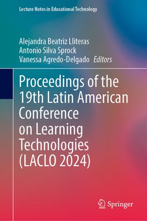 Proceedings of the 19th Latin American Conference on Learning Technologies (Laclo 2024) image number 0