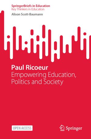 Paul Ricoeur: Empowering Education, Politics and Society image number 0