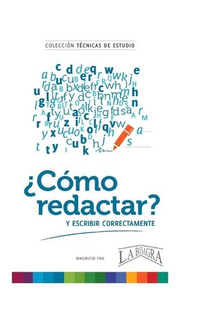 C&oacute;mo Redactar: Y Escribir Correctamente image number 0