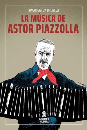 La m&uacute;sica de Astor Piazzolla image number 0