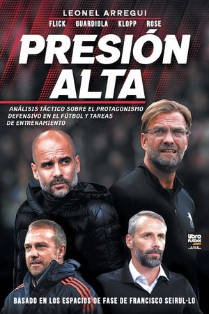Presi&oacute;n alta: An&aacute;lisis T&aacute;ctico Sobre El Protagonismo Defensivo En El F&uacute;tbol Y Tareas de Entrenamiento image number 0