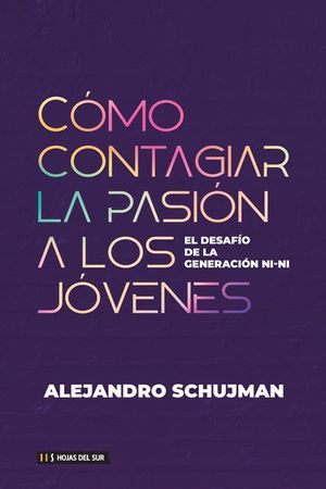 C&oacute;mo contagiar la pasi&oacute;n a los j&oacute;venes image number 0